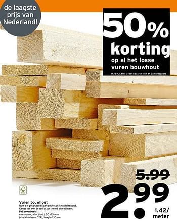 Aanbiedingen Vuren bouwhout - Huismerk - Gamma - Geldig van 21/07/2014 tot 27/07/2014 bij Gamma