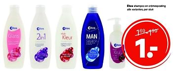Aanbiedingen Etos shampoo en crèmespoeling alle varianten, per stuk - Huismerk - Etos - Geldig van 21/07/2014 tot 03/08/2014 bij Etos