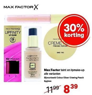 Aanbiedingen Max factor teint en lipmake-up alle varianten - Max Factor - Geldig van 21/07/2014 tot 03/08/2014 bij Etos