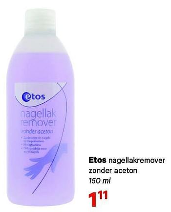 Aanbiedingen Etos nagellakremover zonder aceton - Huismerk - Etos - Geldig van 21/07/2014 tot 03/08/2014 bij Etos