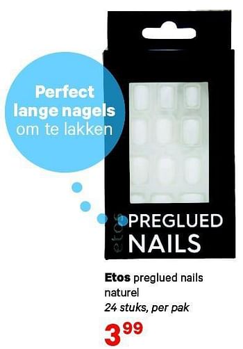 Aanbiedingen Etos preglued nails naturel 24 stuks, per pak - Huismerk - Etos - Geldig van 21/07/2014 tot 03/08/2014 bij Etos