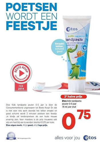 Aanbiedingen Etos kids tandpasta - Huismerk - Etos - Geldig van 21/07/2014 tot 03/08/2014 bij Etos