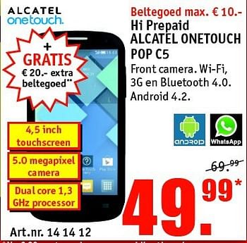 Aanbiedingen Alcatel onetouch pop c5 - Alcatel - Geldig van 21/07/2014 tot 03/08/2014 bij Kijkshop