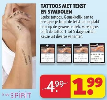 Aanbiedingen Tattoos mettekst en symbolen - True Spirit - Geldig van 22/07/2014 tot 03/08/2014 bij Kruidvat