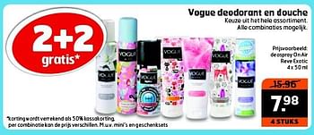 Aanbiedingen Vogue deodorant en douche - Vogue - Geldig van 22/07/2014 tot 27/07/2014 bij Trekpleister