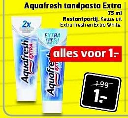 Aanbiedingen Aquafresh tandpasta extra - Aquafresh - Geldig van 22/07/2014 tot 27/07/2014 bij Trekpleister