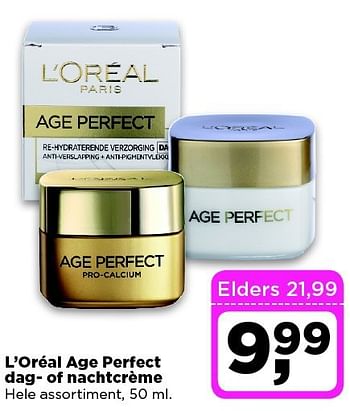 Aanbiedingen L`oréal age perfect dag- of nachtcrème - L'Oreal Paris - Geldig van 22/07/2014 tot 28/07/2014 bij Dirx Drogisterijen