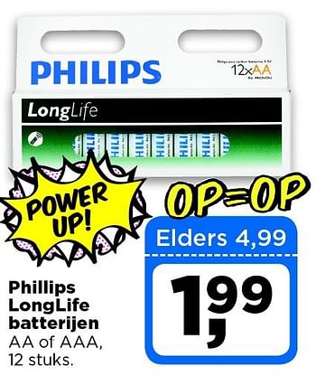 Aanbiedingen Phillips longlife batterijen - Philips - Geldig van 22/07/2014 tot 28/07/2014 bij Dirx Drogisterijen