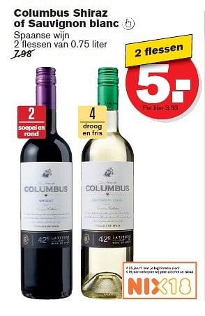 Aanbiedingen Columbus shiraz of sauvignon blanc - Rode wijnen - Geldig van 23/07/2014 tot 29/07/2014 bij Hoogvliet