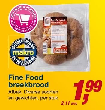 Aanbiedingen Fine food breekbrood - Fine Food - Geldig van 23/07/2014 tot 05/08/2014 bij Makro