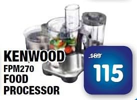 Aanbiedingen Kenwood fpm270 food processor - Kenwood - Geldig van 25/07/2014 tot 07/08/2014 bij Maxwell