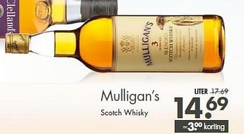 Aanbiedingen Mulligan`s scotch whisky - Mulligan's - Geldig van 27/07/2014 tot 09/08/2014 bij Mitra