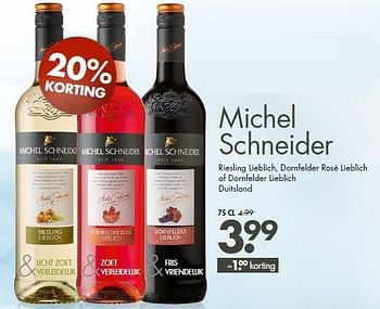 Aanbiedingen Michel schneider - Witte wijnen - Geldig van 27/07/2014 tot 09/08/2014 bij Mitra