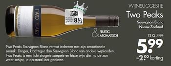 Aanbiedingen Two peaks sauvignon blanc nieuw-zeeland - Witte wijnen - Geldig van 27/07/2014 tot 09/08/2014 bij Mitra