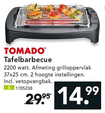 Aanbiedingen Tomado tafelbarbecue - Tomado - Geldig van 28/07/2014 tot 06/08/2014 bij Blokker