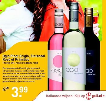 Aanbiedingen Ogio pinot grigio, zinfandel rosé of primitivo - Witte wijnen - Geldig van 28/07/2014 tot 17/08/2014 bij Gall & Gall