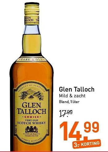 Aanbiedingen Glen talloch mild + zacht - Glen Talloch - Geldig van 28/07/2014 tot 17/08/2014 bij Gall & Gall