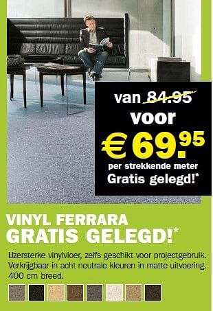 Aanbiedingen Vinyl ferrara gratis gelegd - Huismerk - Roobol - Geldig van 28/07/2014 tot 17/08/2014 bij Roobol