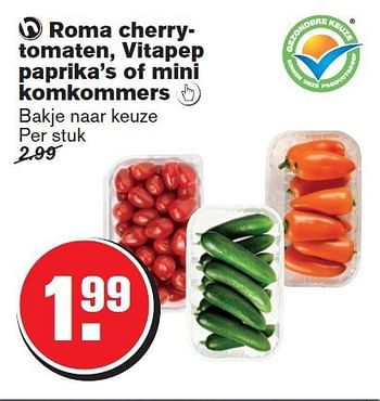 Aanbiedingen Roma cherry- tomaten, vitapep paprika`s of mini komkommers - Huismerk - Hoogvliet - Geldig van 30/07/2014 tot 05/08/2014 bij Hoogvliet