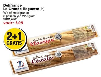 Aanbiedingen Délifrance la grande baguette - Delifrance - Geldig van 30/07/2014 tot 05/08/2014 bij Hoogvliet