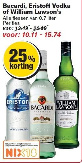 Aanbiedingen Bacardi, eristoff vodka of william lawson`s - Bacardi - Geldig van 30/07/2014 tot 05/08/2014 bij Hoogvliet