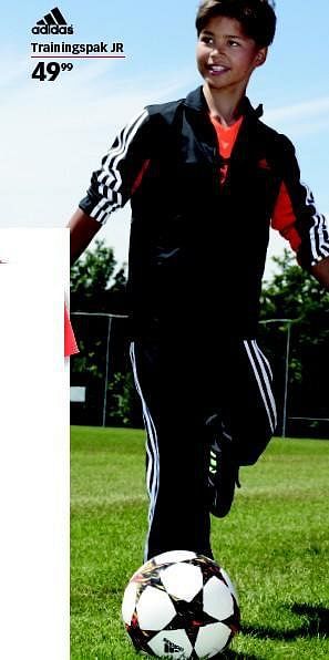 Aanbiedingen Trainingspak jr - Adidas - Geldig van 01/08/2014 tot 24/08/2014 bij Sport 2000