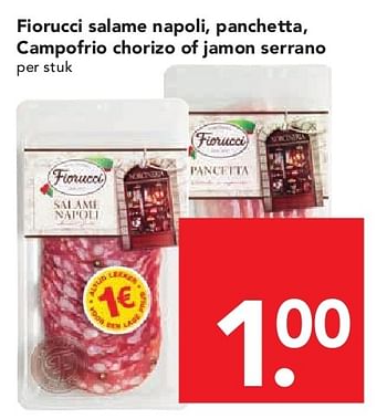 Aanbiedingen Fiorucci salame napoli,panchetta,campofrio chorizo of jamon serrano - Huismerk deen supermarkt - Geldig van 03/08/2014 tot 09/08/2014 bij Deen Supermarkten