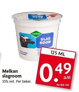 Aanbiedingen Melkan slagroom - Melkan - Geldig van 03/08/2014 tot 09/08/2014 bij Deka Markt