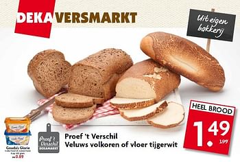 Aanbiedingen Proef `t verschil veluws volkoren of vloer tijgerwit - Huismerk - Deka Markt - Geldig van 03/08/2014 tot 09/08/2014 bij Deka Markt