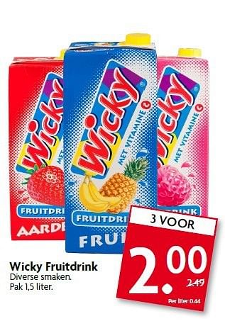 Aanbiedingen Wicky fruitdrink - Wicky - Geldig van 03/08/2014 tot 09/08/2014 bij Deka Markt