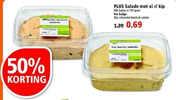 Aanbiedingen Plus salade met ei of kip - Huismerk - Plus - Geldig van 03/08/2014 tot 09/08/2014 bij Plus