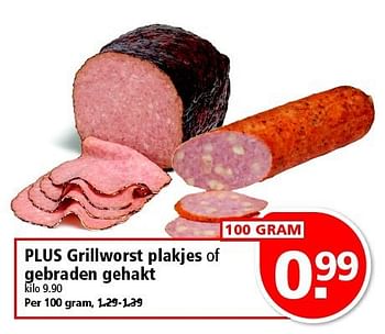 Aanbiedingen Plus grillworst plakjes of gebraden gehakt - Huismerk - Plus - Geldig van 03/08/2014 tot 09/08/2014 bij Plus