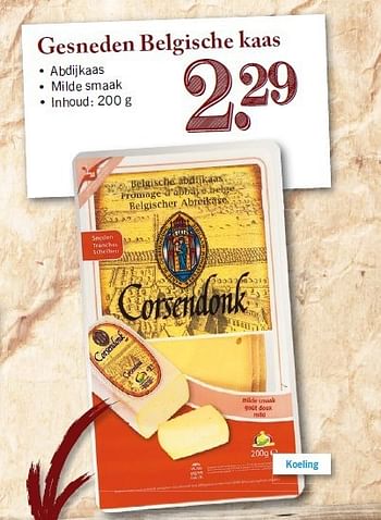 Aanbiedingen Gesneden belgische kaas - Corsendonck - Geldig van 04/08/2014 tot 09/08/2014 bij Lidl
