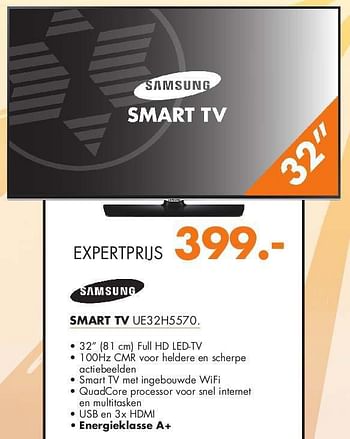 Aanbiedingen Samsung smart tv ue32h5570 - Samsung - Geldig van 04/08/2014 tot 10/08/2014 bij Expert