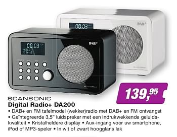 Aanbiedingen Scansonic digital radio+ da200 - Huismerk - ElectronicPartner - Geldig van 04/08/2014 tot 17/08/2014 bij ElectronicPartner