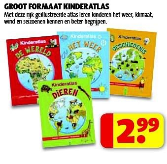 Aanbiedingen Groot formaat kinderatlas - Huismerk - Kruidvat - Geldig van 05/08/2014 tot 17/08/2014 bij Kruidvat
