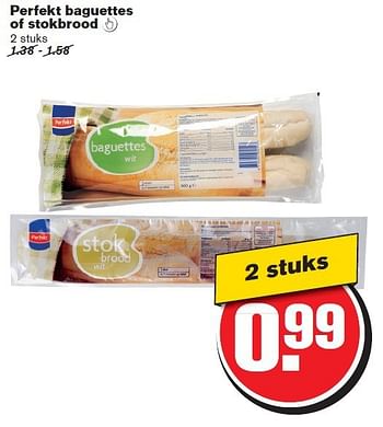 Aanbiedingen Perfekt baguettes of stokbrood - Perfekt - Geldig van 06/08/2014 tot 12/08/2014 bij Hoogvliet