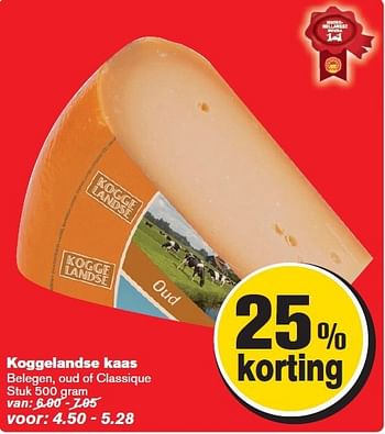 Aanbiedingen Koggelandse kaas - Koggeland - Geldig van 06/08/2014 tot 12/08/2014 bij Hoogvliet