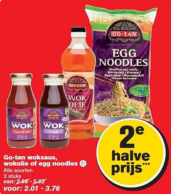 Aanbiedingen Go-tan woksaus, wokolie of egg noodles - Go Tan - Geldig van 06/08/2014 tot 12/08/2014 bij Hoogvliet