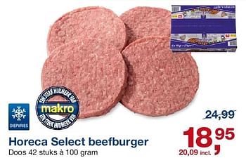 Aanbiedingen Horeca select beefburger - Huismerk - Makro - Geldig van 06/08/2014 tot 26/08/2014 bij Makro