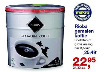 Aanbiedingen Rioba gemalen koffie - Rioba - Geldig van 06/08/2014 tot 09/09/2014 bij Makro