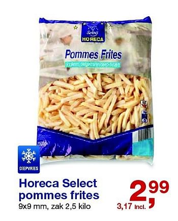 Aanbiedingen Horeca select pommes frites - Huismerk - Makro - Geldig van 06/08/2014 tot 09/09/2014 bij Makro