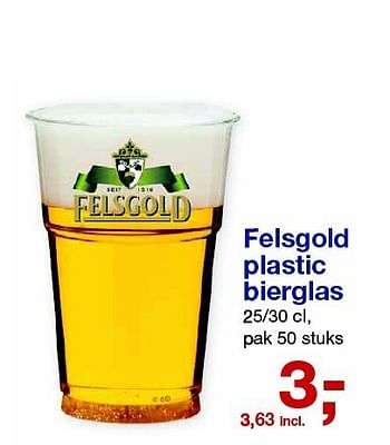 Aanbiedingen Felsgold plastic bierglas - Felsgold - Geldig van 06/08/2014 tot 09/09/2014 bij Makro