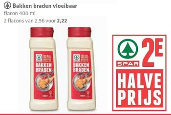 Aanbiedingen Bakken braden vloeibaar - Spar - Geldig van 07/08/2014 tot 13/08/2014 bij Spar