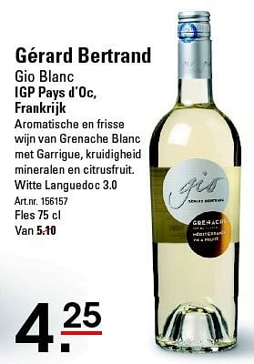 Aanbiedingen Gérard bertrand gio blanc - Witte wijnen - Geldig van 07/08/2014 tot 25/08/2014 bij Sligro