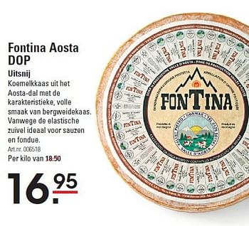 Aanbiedingen Fontina aosta dop uitsnij - Fontina Aosta - Geldig van 07/08/2014 tot 25/08/2014 bij Sligro