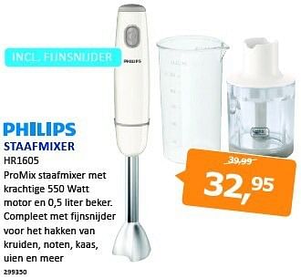 Aanbiedingen Philips staafmixer hr1605 - Philips - Geldig van 08/08/2014 tot 24/08/2014 bij De Harense Smid