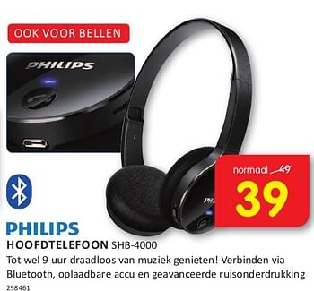 Aanbiedingen Philips hoofdtelefoon shb-4000 - Philips - Geldig van 08/08/2014 tot 24/08/2014 bij It's Electronics