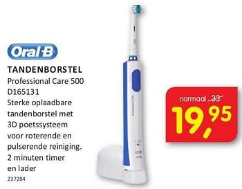 Aanbiedingen Oral-b tandenborstel professional care 500 d165131 - Oral-B - Geldig van 08/08/2014 tot 24/08/2014 bij It's Electronics