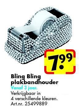 Aanbiedingen Bling bling plakbandhouder - Bling Bling - Geldig van 09/08/2014 tot 24/08/2014 bij Bart Smit